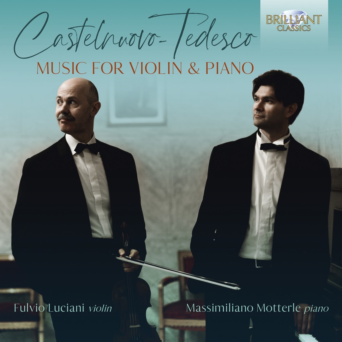 Castelnuovo-Tedesco: Music for Violin & Piano by Massimiliano Motterle & Fulvio Luciani album cover