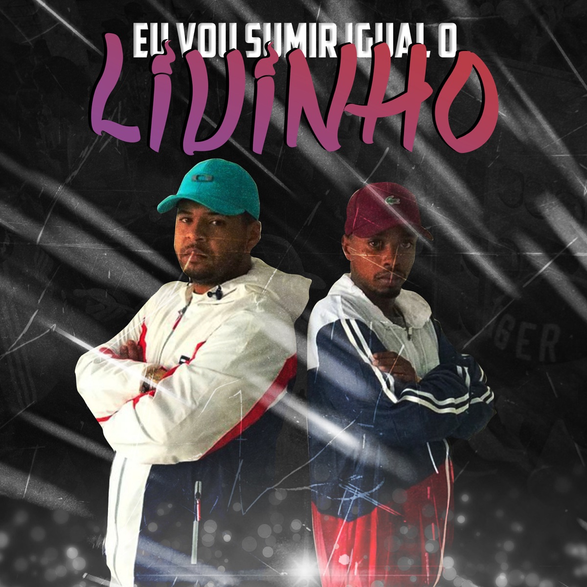 Eu Vou Sumir Igual o Livinho - Single by Two Maloka album cover