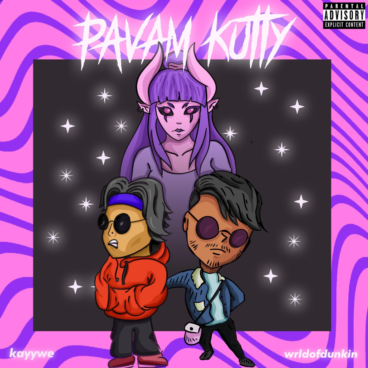 Pavamkutty (feat. KAYYWE) - Single by wrldofdunkin album cover