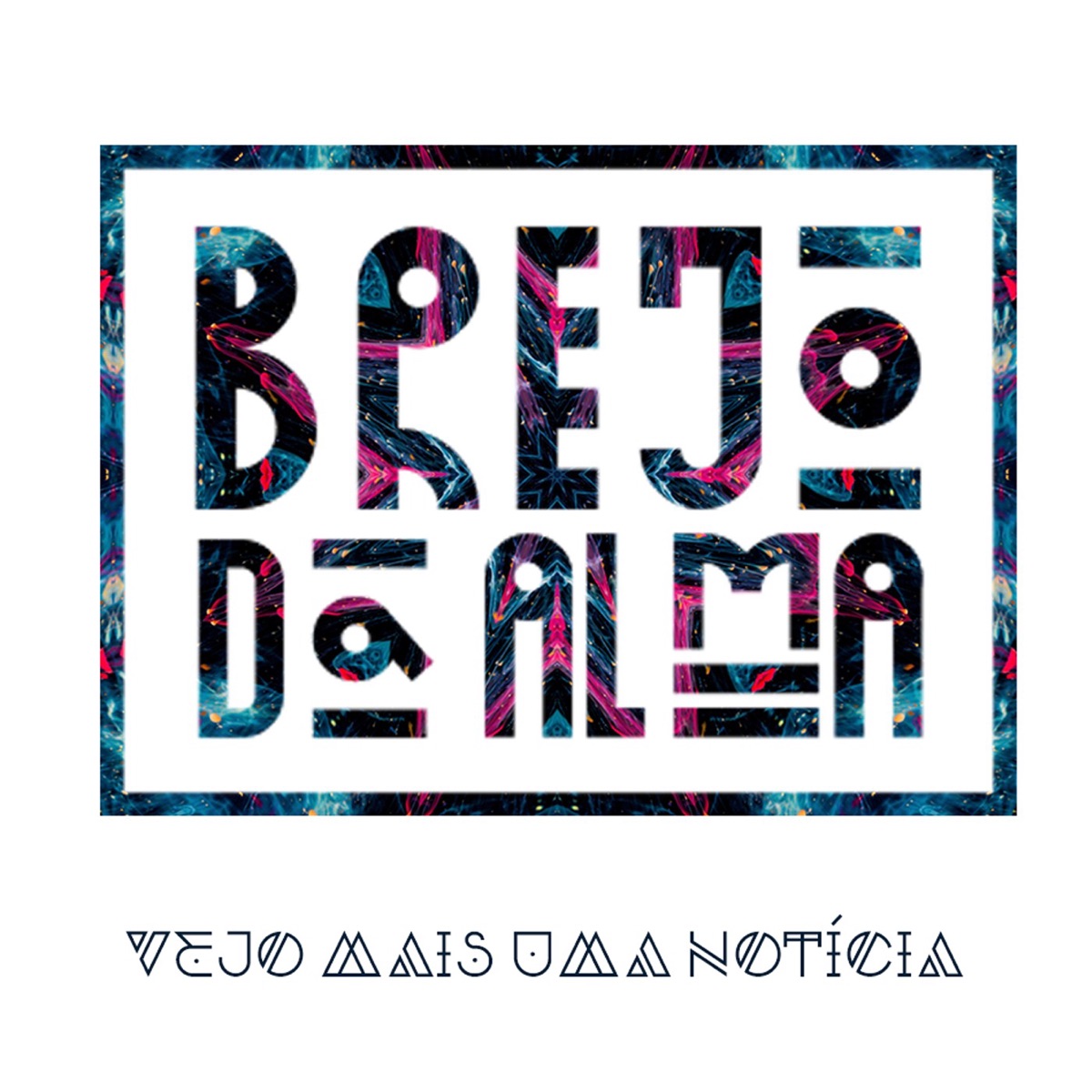 Vejo Mais uma Notícia (feat. Ademir Dancona & Bruno Belasco) - Single by Divã da Alma album cover
