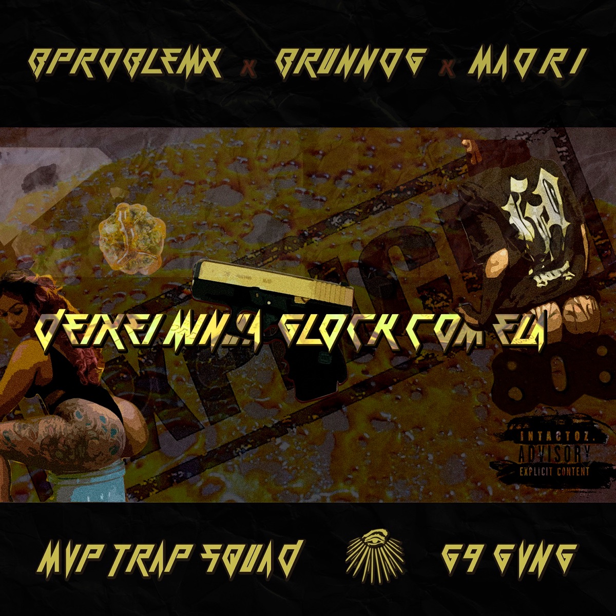 Deixei Minha Glock Com Ela - Single by BProblemx, BrunnoG, Maori & Intactoz Corp. album cover