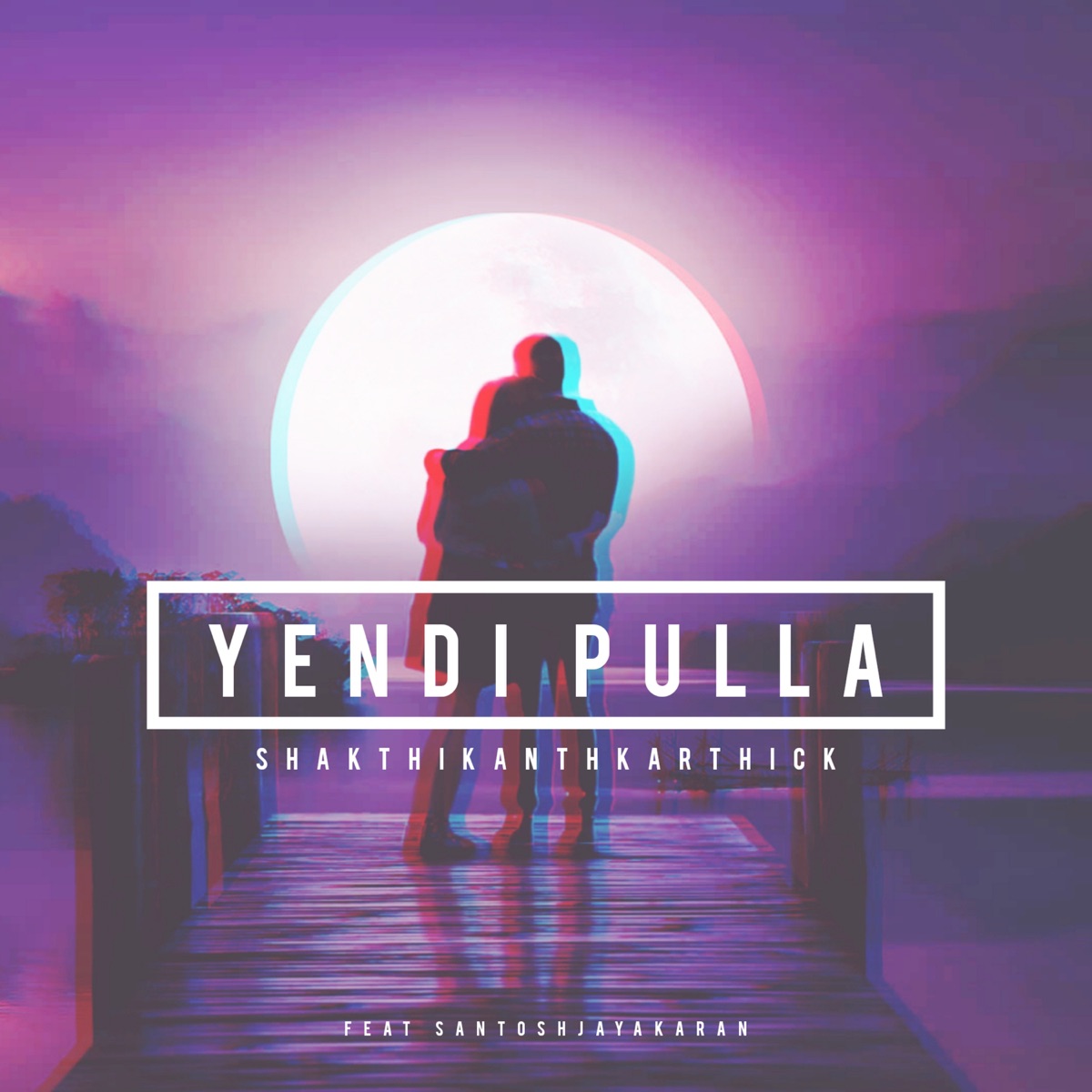 Yendi Pulla (feat. Santosh Jayakaran) - Single by Shakthikanth Karthick album cover