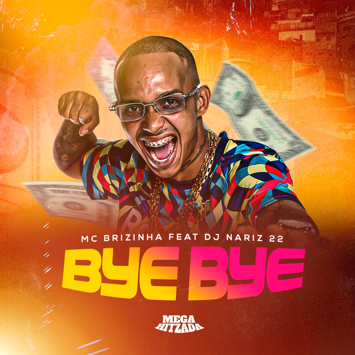 Bye Bye (feat. Dj Nariz 22) - Single by MC Brizinha album cover