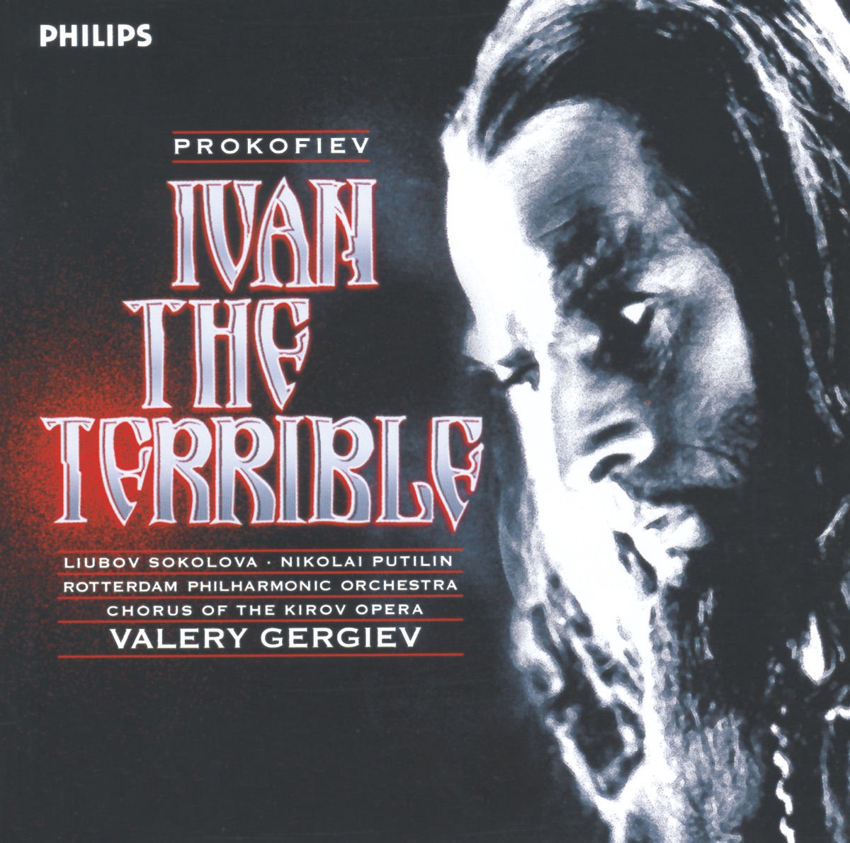 Prokofiev: Ivan the Terrible by Liubov Sokolova, Nikolai Putilin, Rotterdam Philharmonic Orchestra, Valery Borisov & Valery Gergiev album cover