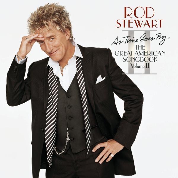 As Time Goes By - The Great American Songbook, Vol. II by Rod Stewart album cover