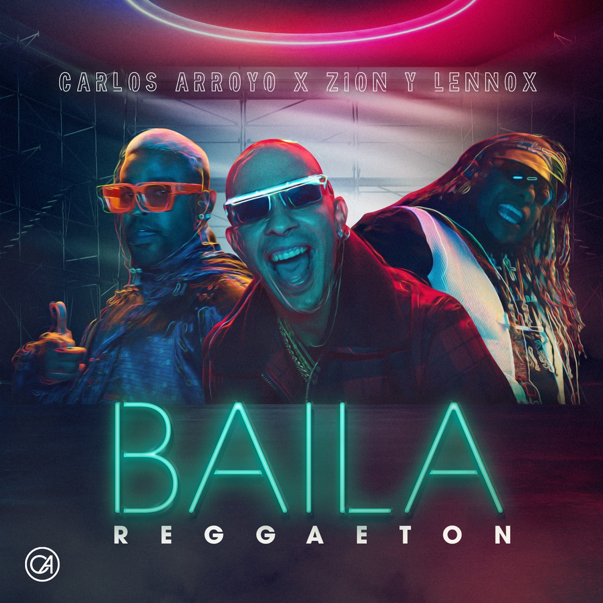 Baila Reggaeton - Single by Carlos Arroyo & Zion & Lennox album cover