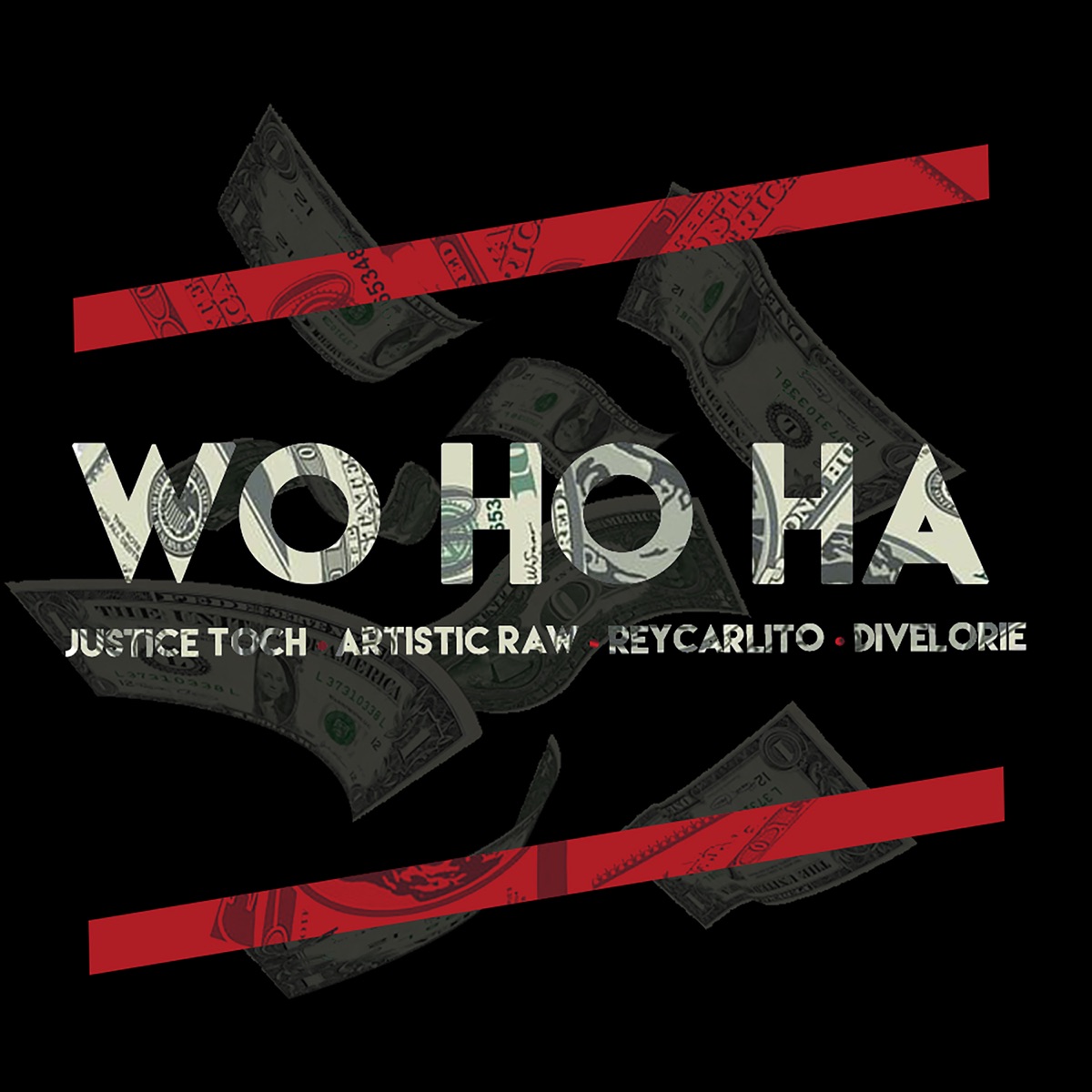 Wo Ho Ha (feat. Divelorie) - Single by Justice Toch, Artistic Raw & Cali Rozeta album cover