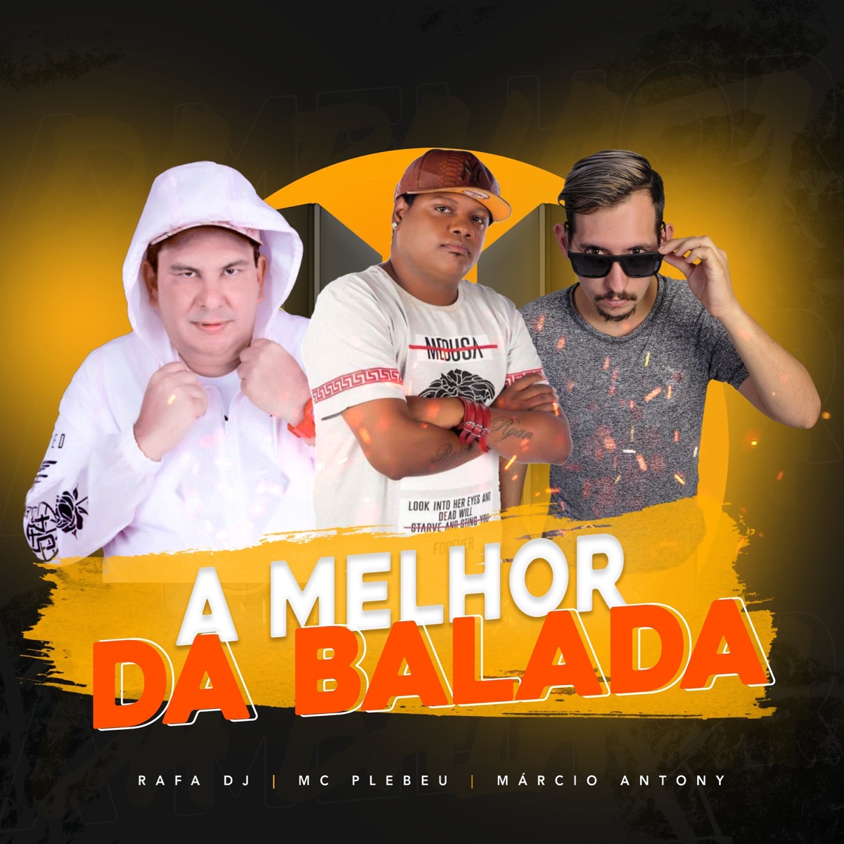 A Melhor da Balada - Single by Rafa DJ, Márcio Antony & Mc Plebeu album cover