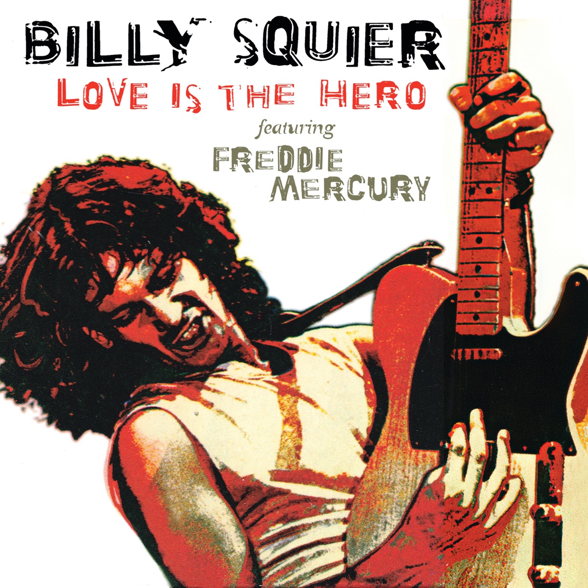 Love Is the Hero (feat. Freddie Mercury) - Single by Billy Squier album cover