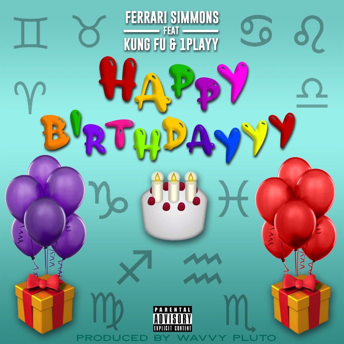 Happy Birthdayyy (feat. 1 Playy & Famous Ocean & KungFu) - Single by Ferrari Simmons album cover