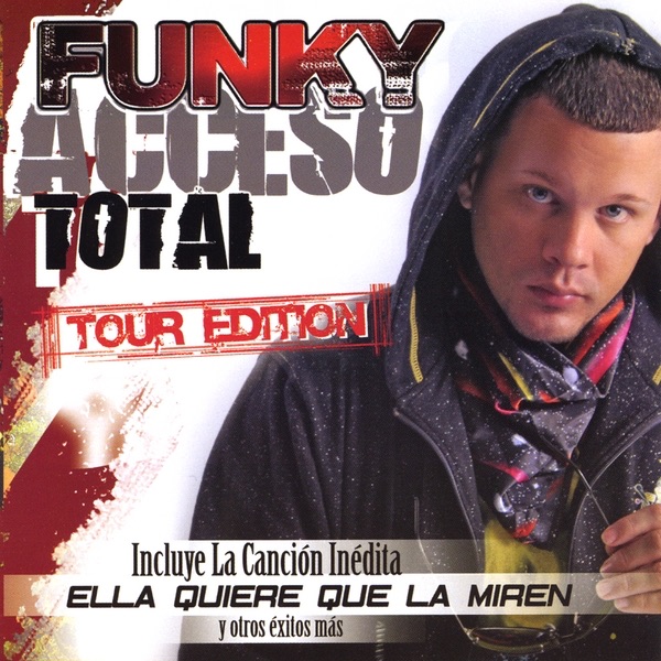 Acceso Total Tour Edition by Funky album cover