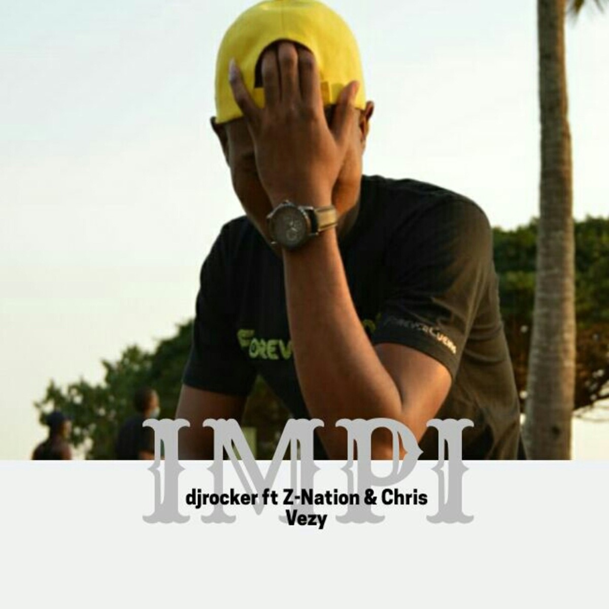 Impi (Extended Version) [feat. Z_Nation & Chris Vezy] - Single by DjRocker album cover