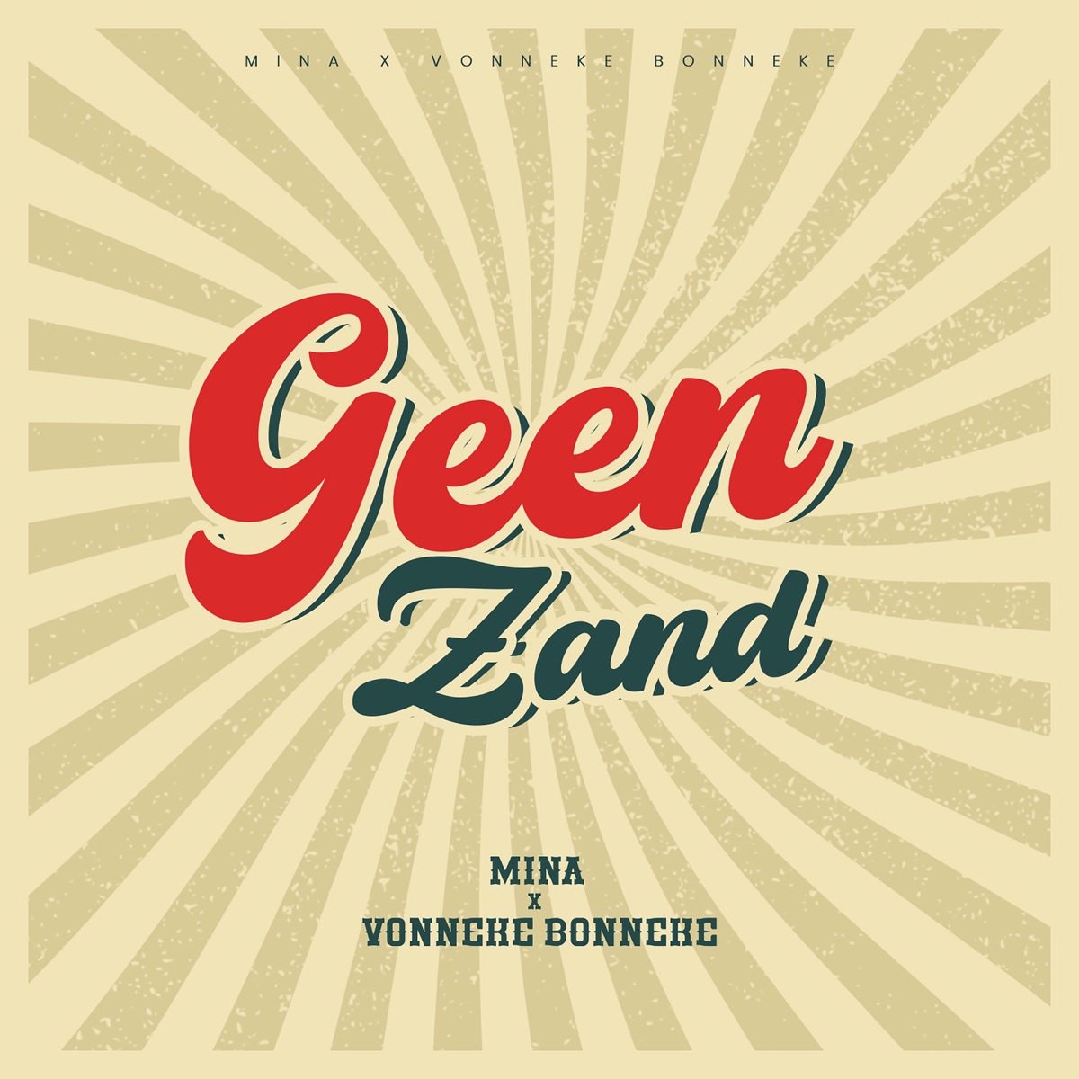 Geen Zand - Single by Mina Marza & Vonneke Bonneke album cover