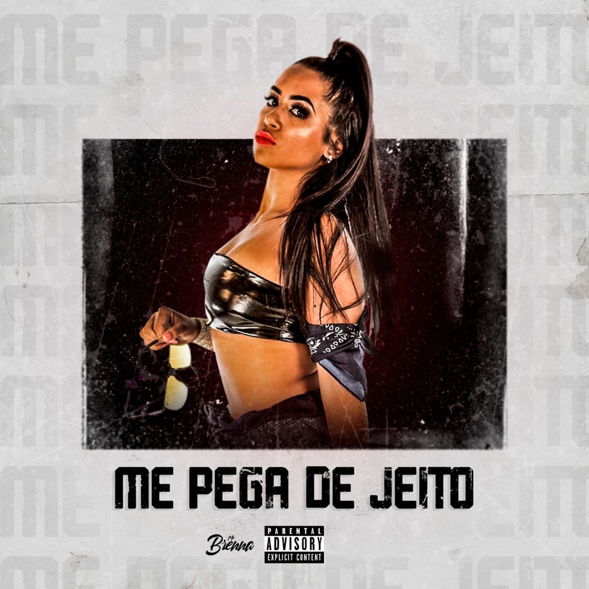 Me Pega de Jeito (feat. Lb Único) - Single by Mc Brenna & Way Produtora album cover