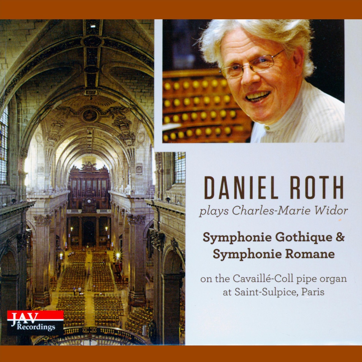 Widor: Symphonie Gothique & Symphonie Romane (On the Cavaillé-Coll Pipe Organ at Saint-Sulpice, Paris) by Daniel Roth album cover