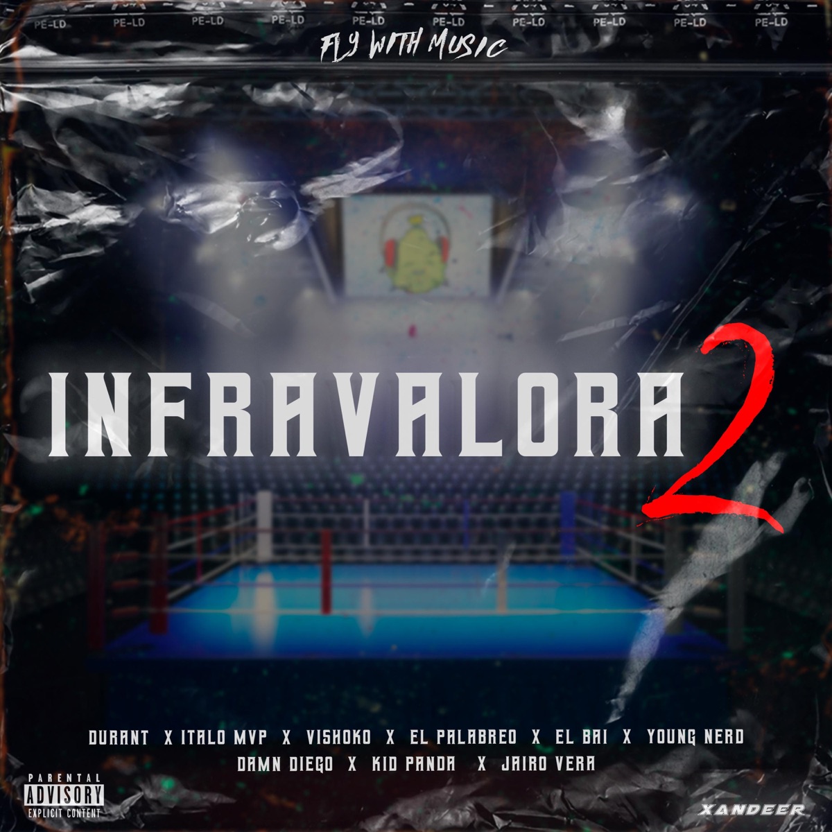 Infravalora2 (feat. Durant, Italo MVP, Vishoko, El Palabreo, El Bai, Young Nerd, Damn Diego, Kid Panda & Jairo Vera) - Single by Fly With Music album cover