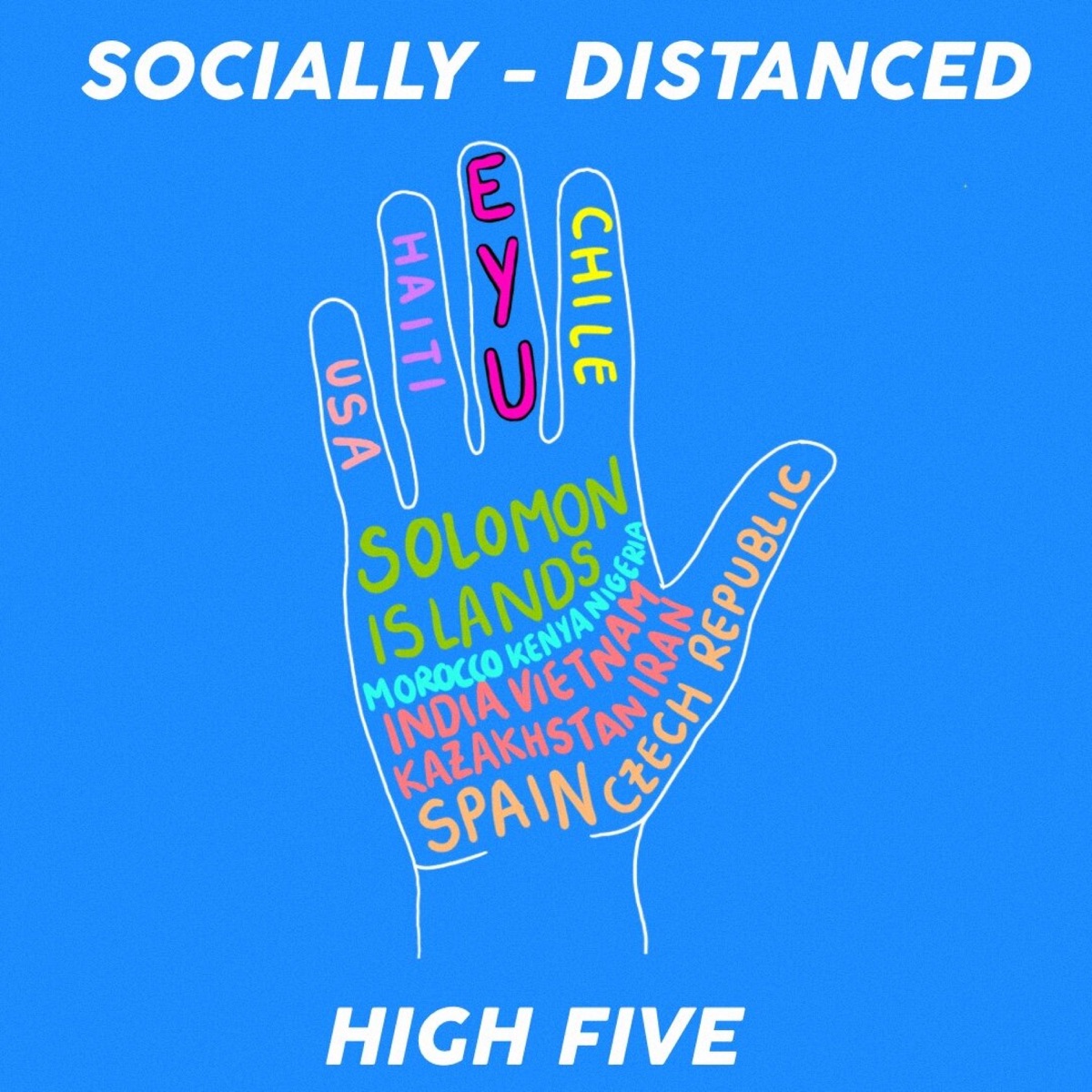 Socially-Distanced High Five (feat. Jambo, Andrés Bauru, Frè Bonjan, Potorik Track, Mademoiselle, Stivo Simple Boy, Byzzo the Baddest, Rou C, Barbora Xu, M-Josh, Kaumaakonga & Omarhaba) - Single by Eyu album cover