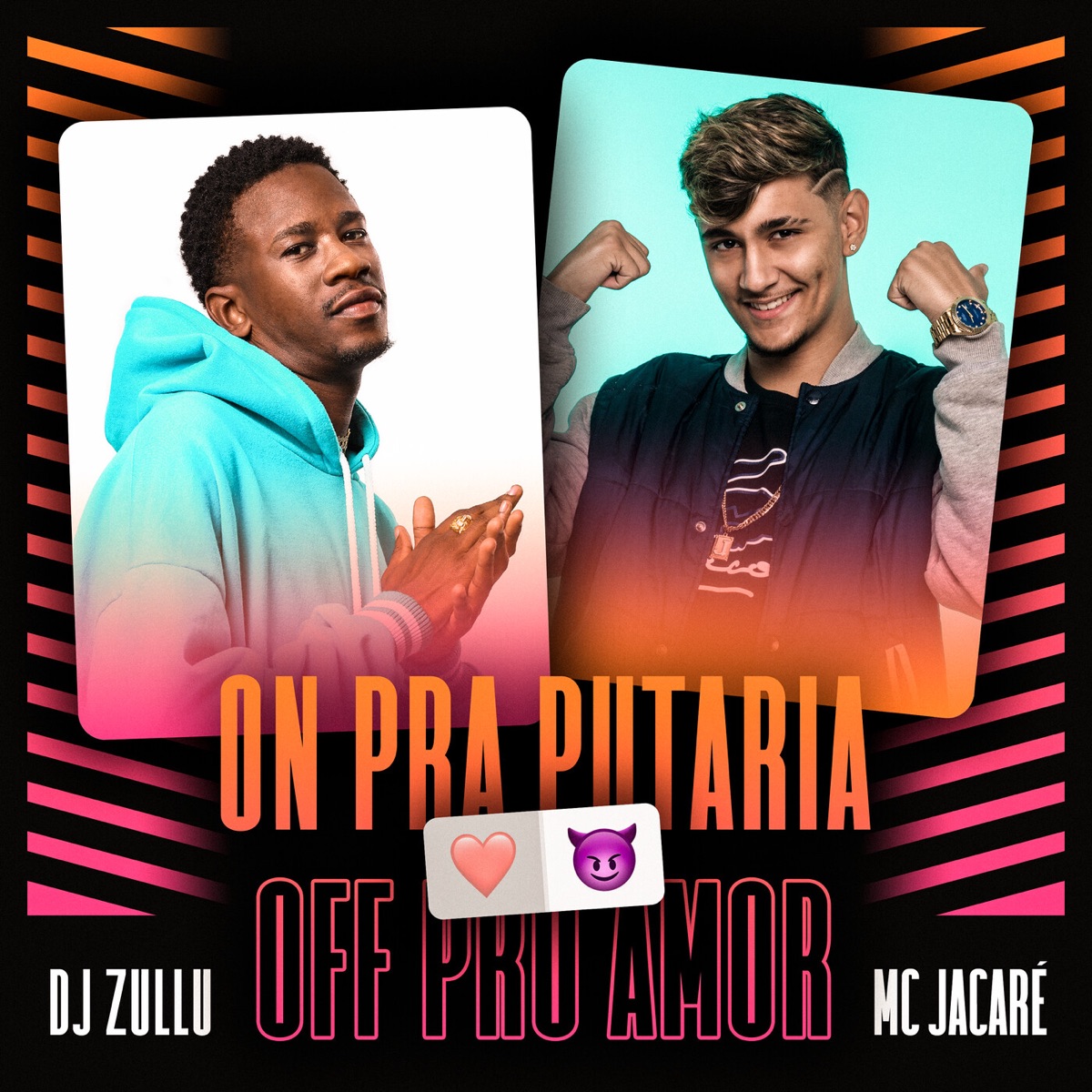 On pra putaria off pro amor - Single by DJ Zullu & Mc Jacaré album cover