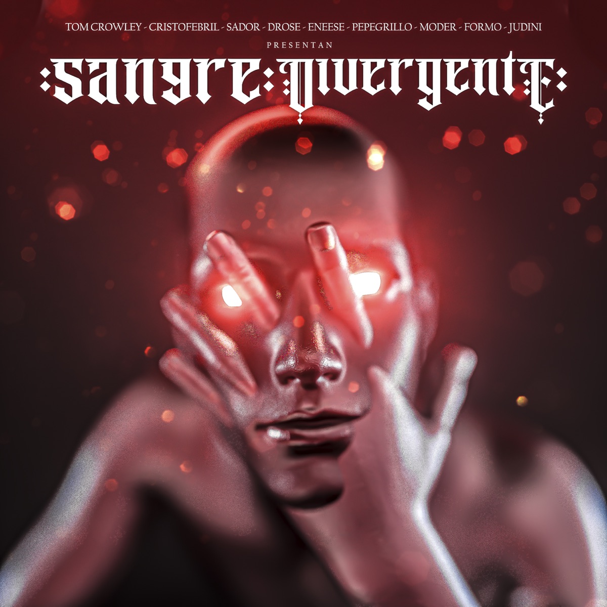 Sangre Divergente - Single by Euforia INC, Tom Crowley, Cristofebril, Sador, drose oficial, Eneese, MC Moder, Pepe Grillo, Mc Formo & Judini album cover