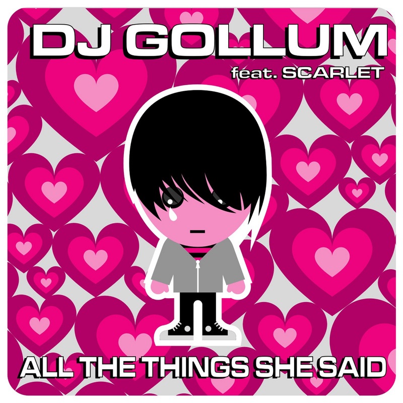 All the Things She Said (feat. Scarlet) by DJ Gollum album cover