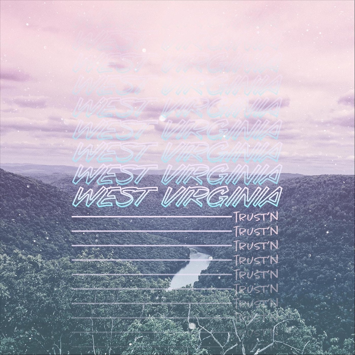 West Virginia (feat. Philip Allen & the Vicious Vic) - Single by Trust'N album cover