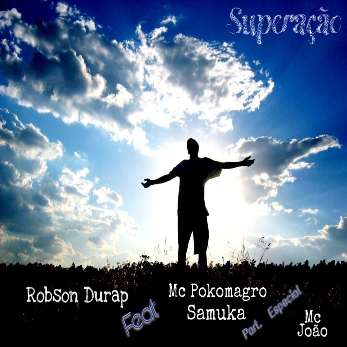 Superação (feat. Mc João, Samuka & Mc PokoMagro) - Single by Robson Durap album cover