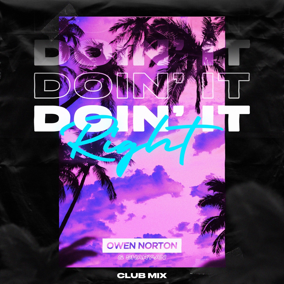 Doin' It Right (Club Mix) - Single by Owen Norton & Shary-An album cover
