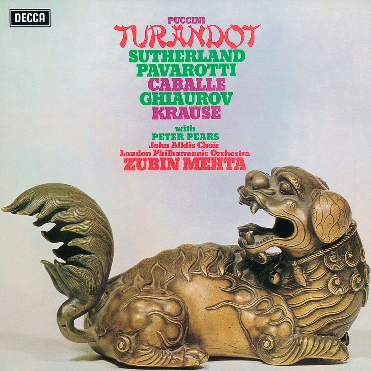 Puccini: Turandot by Luciano Pavarotti, London Philharmonic Orchestra, Dame Joan Sutherland, Zubin Mehta, Montserrat Caballé, Nicolai Ghiaurov & John Alldis Choir album cover