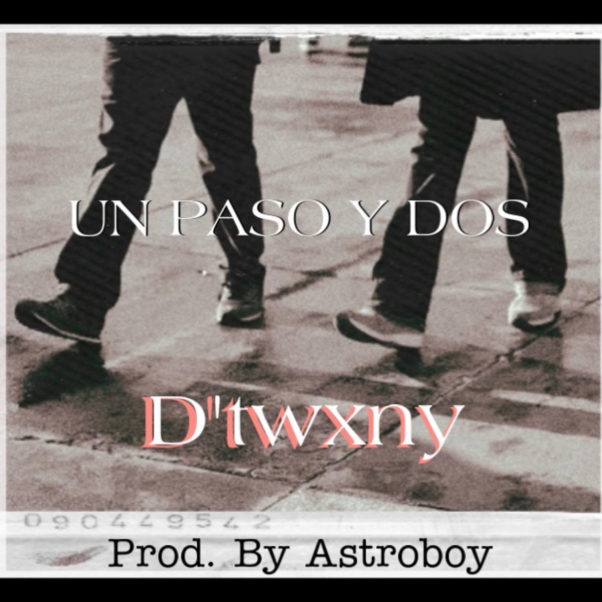 Un Paso y Dos - Single by D'twxny album cover