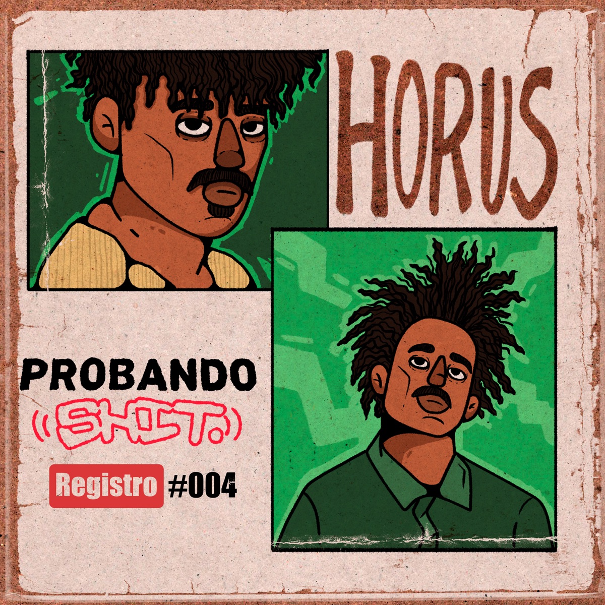 Registro 004 - Single by Probando Shit & Hórus album cover