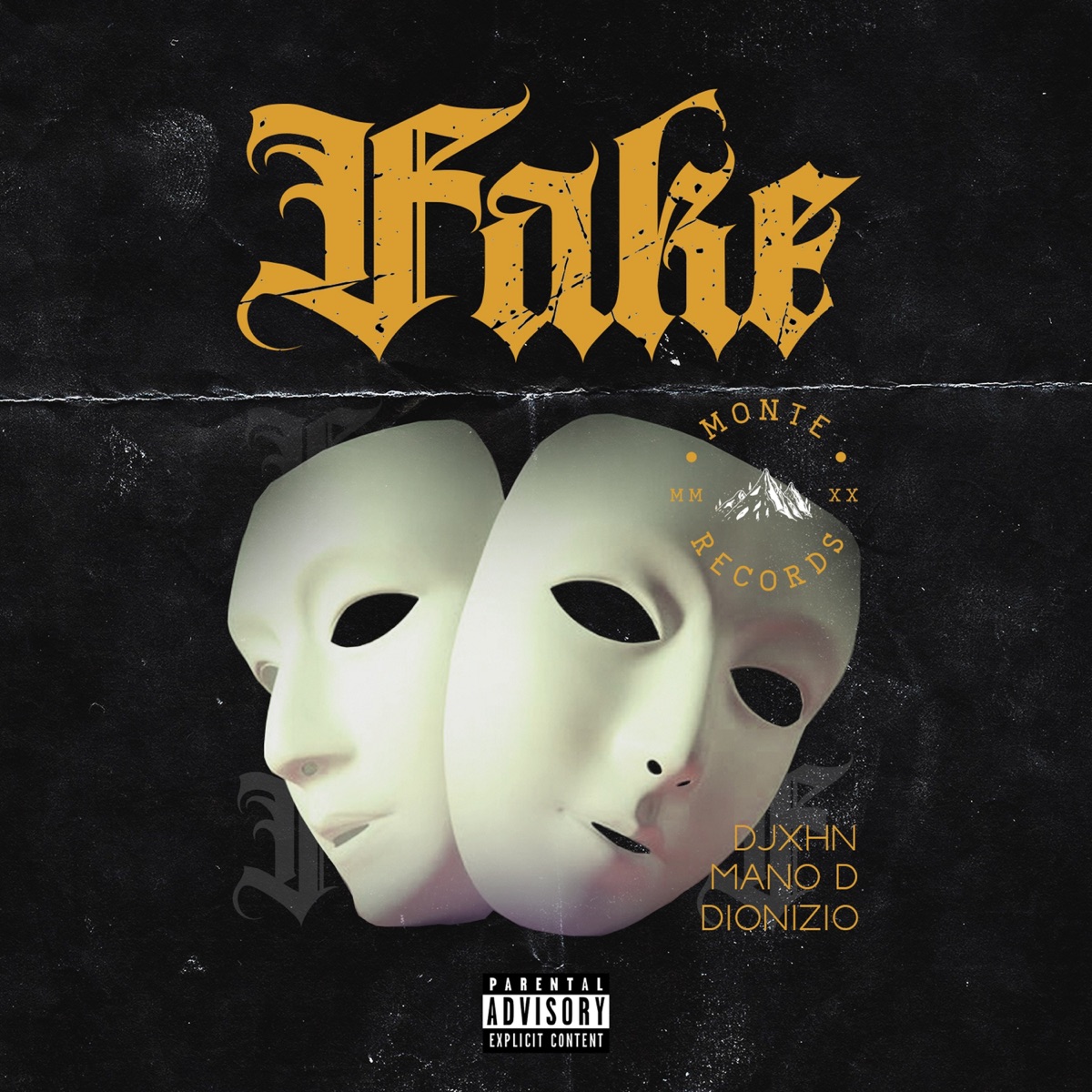 Fake (feat. Mano D & Dionizio) - Single by Djxhn album cover
