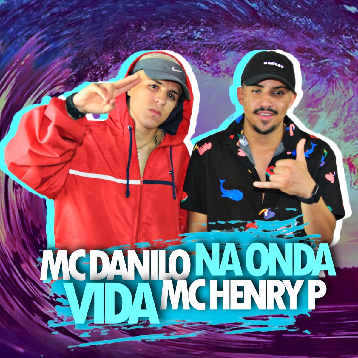 Vida na Onda - Single by Mc Danilo & MC Henry P. album cover