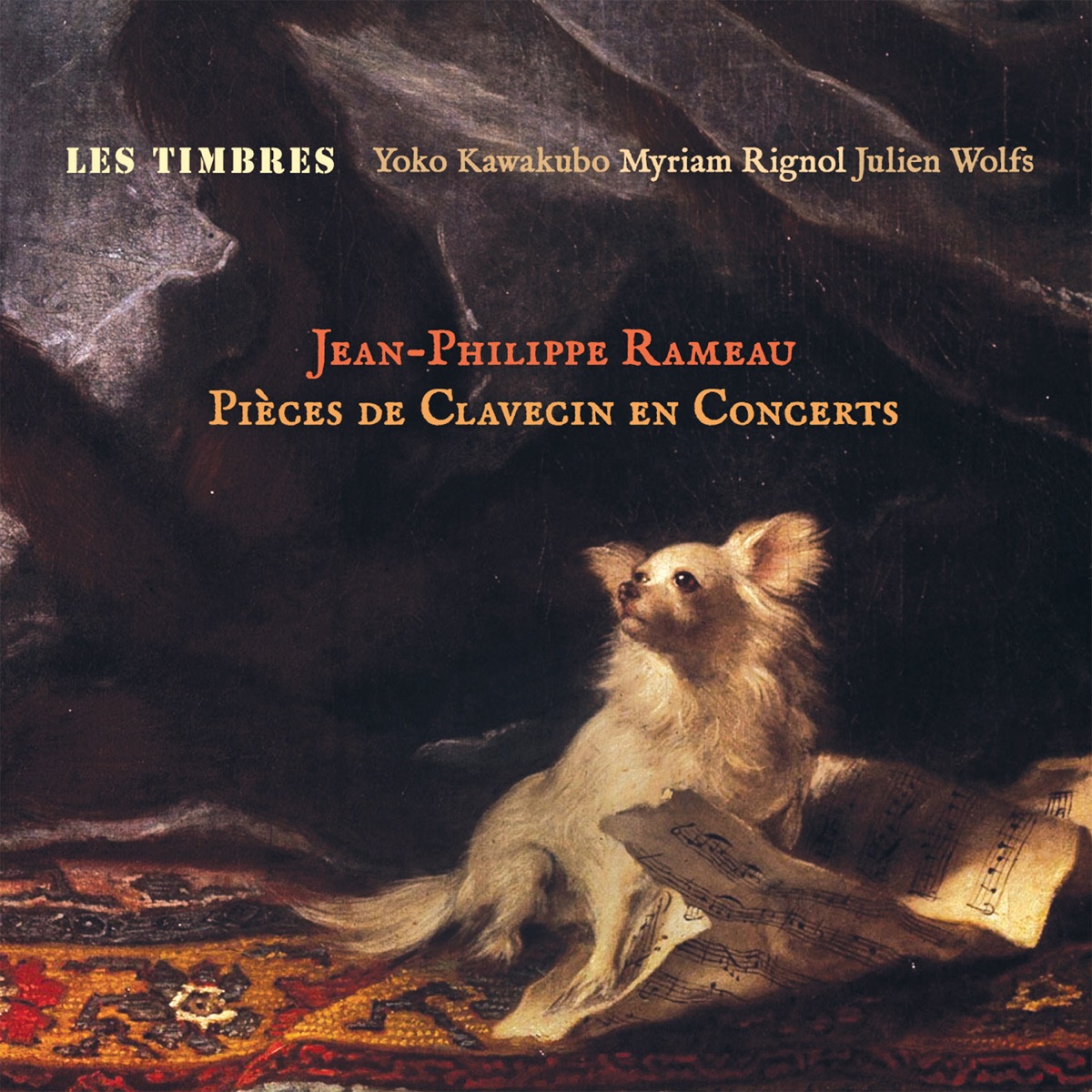Rameau: Pièces de clavecin en concerts by Les Timbres album cover