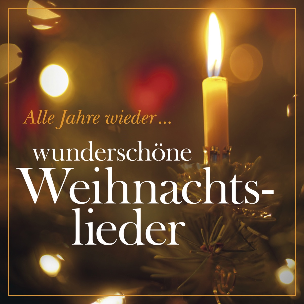 Alle Jahre wieder... Wunderschöne Weihnachtslieder by St Thomas's Boys Choir Leipzig, Dresdner Kreuzchor & Dresden Vocal Concert album cover