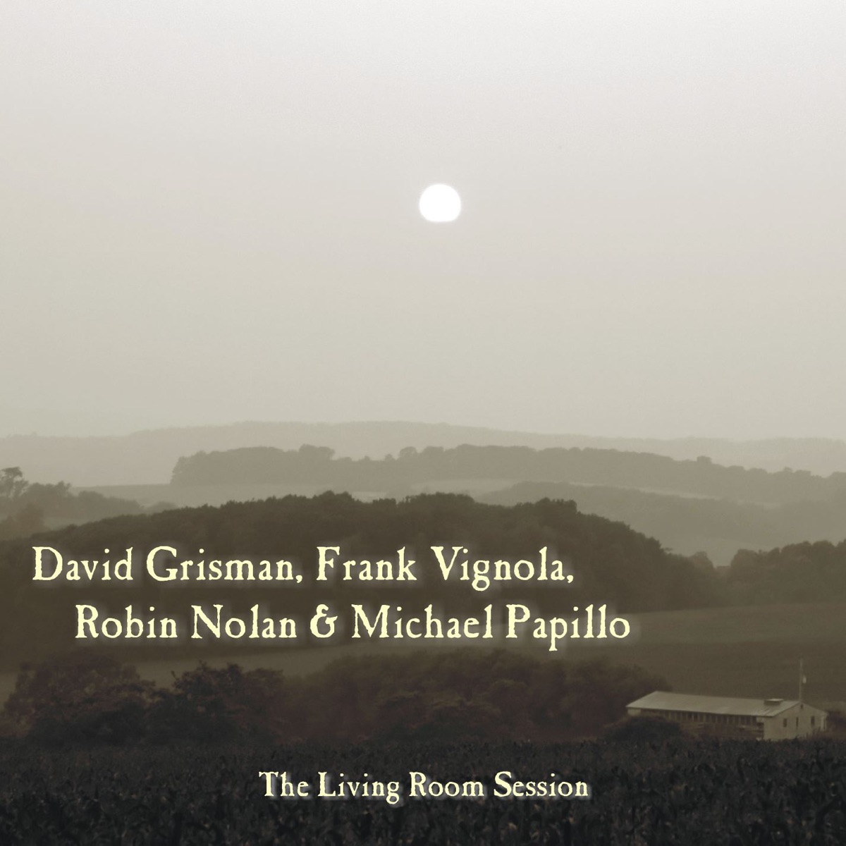 The Living Room Sessions by David Grisman, Frank Vignola & Robin Nolan album cover