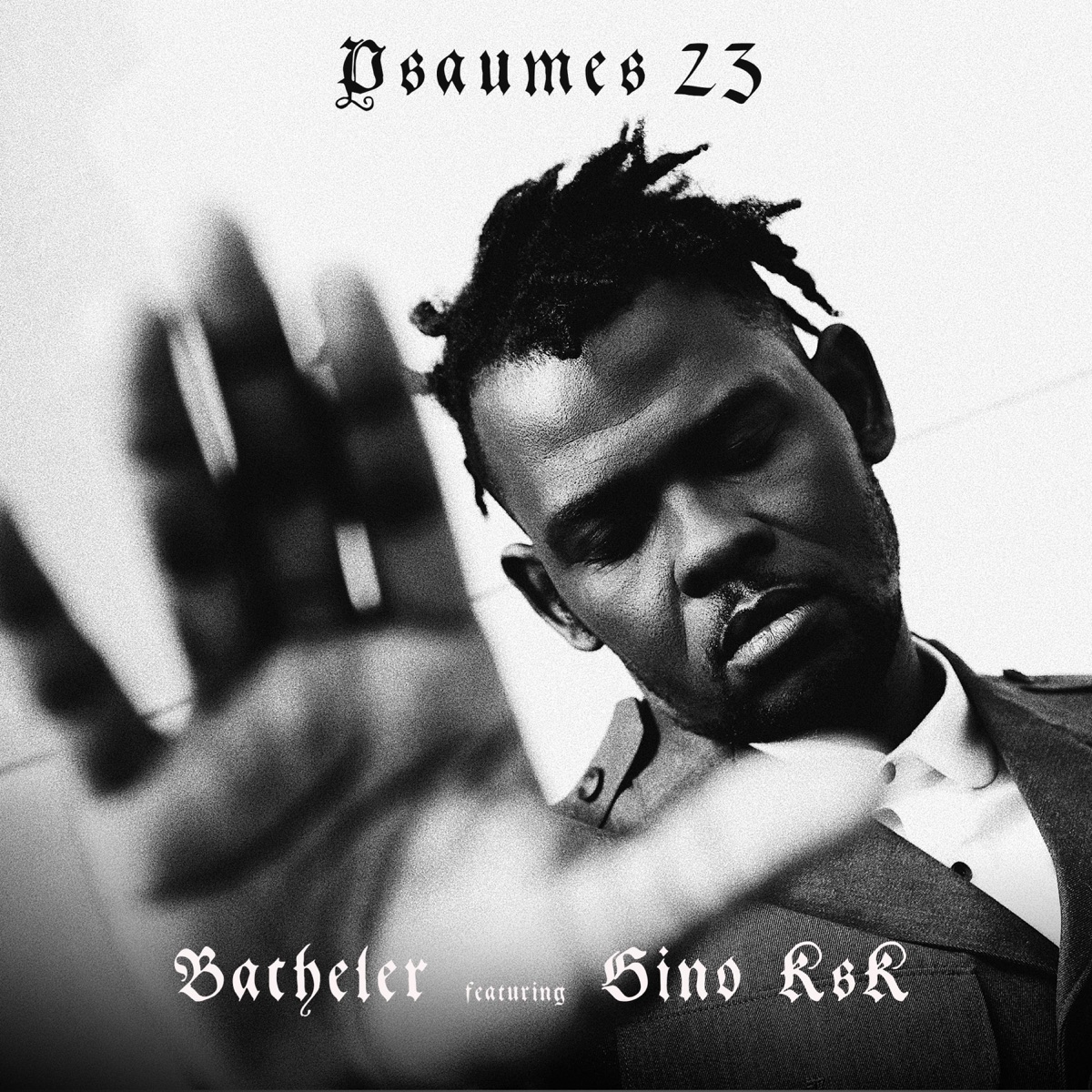Psaumes 23 (feat. Gino Ksk) - Single by Bacheler album cover