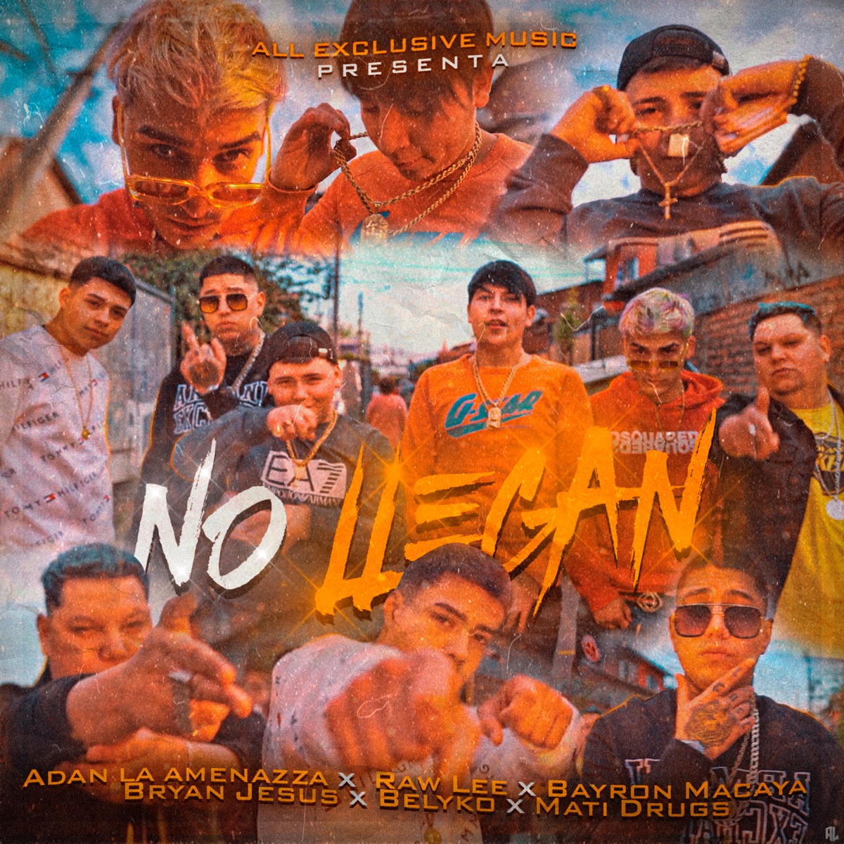 No Llegan (feat. Raw Lee, Mati Drugs, Belyko, Adan La Amenazza & Bryan Jesus) - Single by Bayron macaya album cover