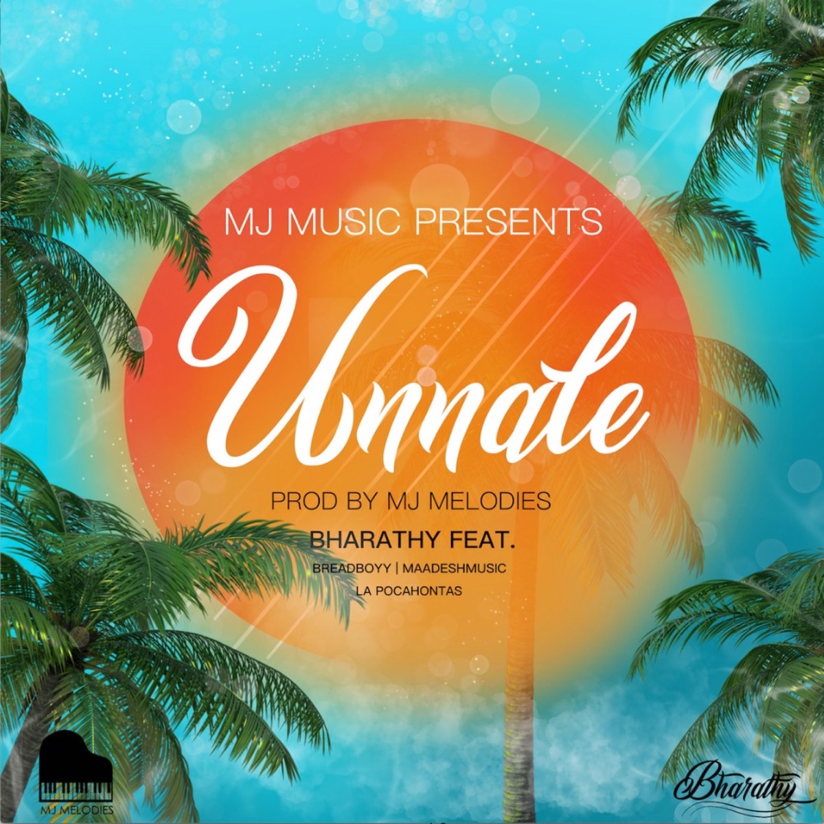 Unnale (feat. Breadboyy, Maadesh Music, Maharani & MJ Melodies) - Single by Bharathy S album cover