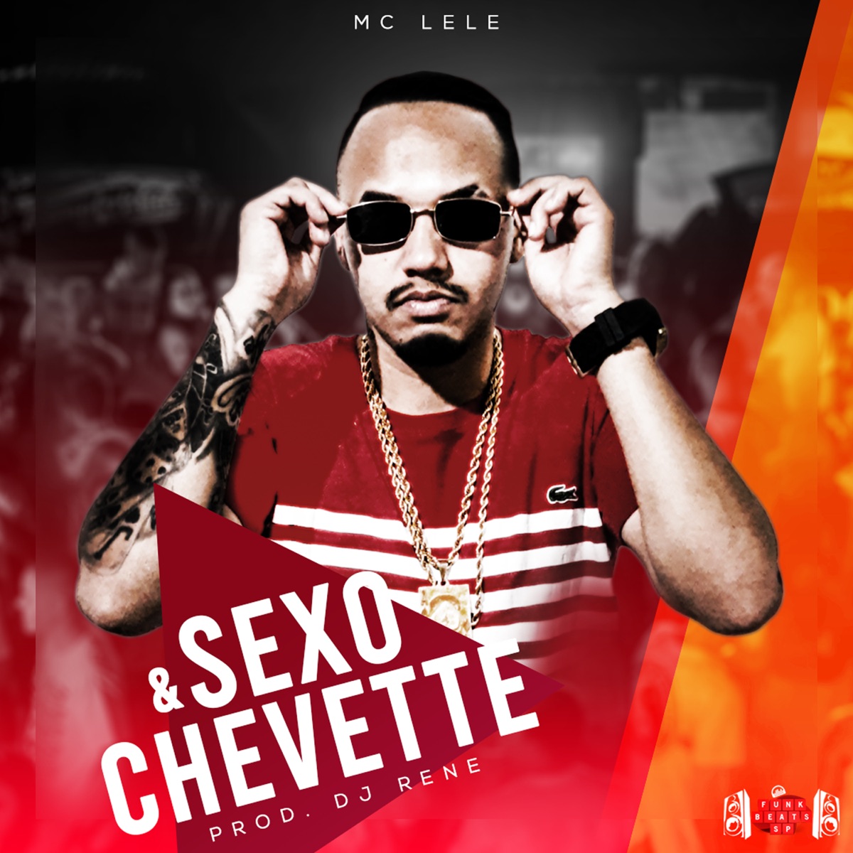 Sexo e Chevette - Single by MC Lele album cover
