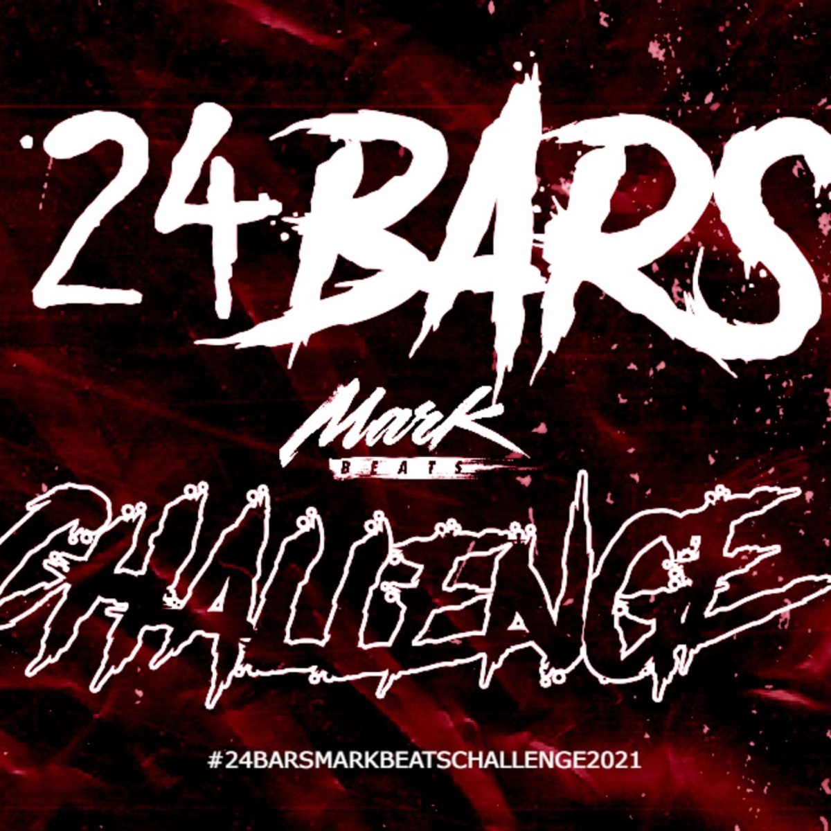 24 Bars Mark Beats Challenge (2021) - Single by Mark Beats album cover