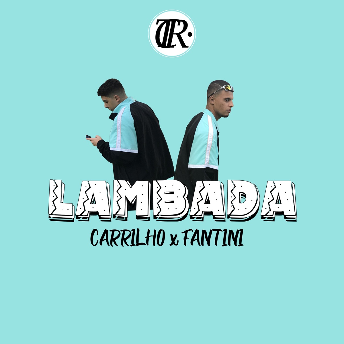 Lambada - Single by Carrilho & Fantini album cover