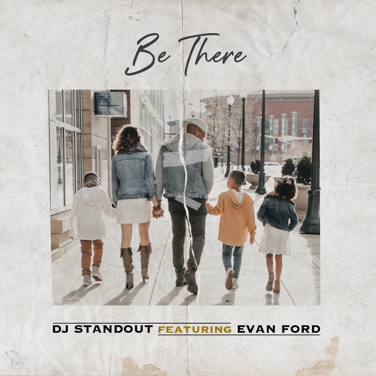Be There (feat. Evan Ford) - Single by DJ Standout album cover