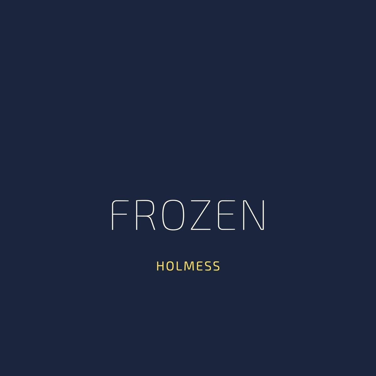 Frozen - Single by Holmess album cover