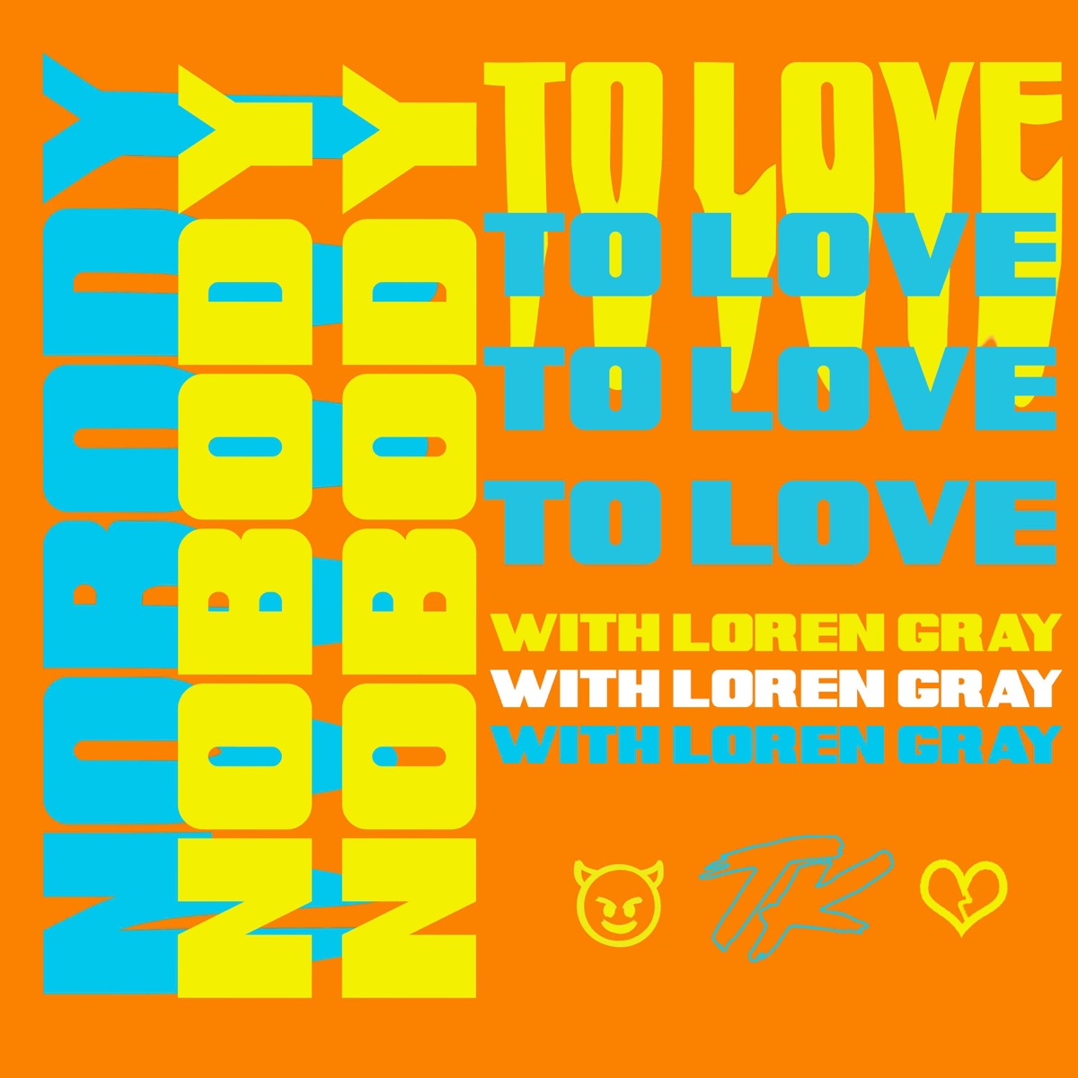Nobody To Love (with Loren Gray) - Single by TELYKAST & Loren Gray album cover