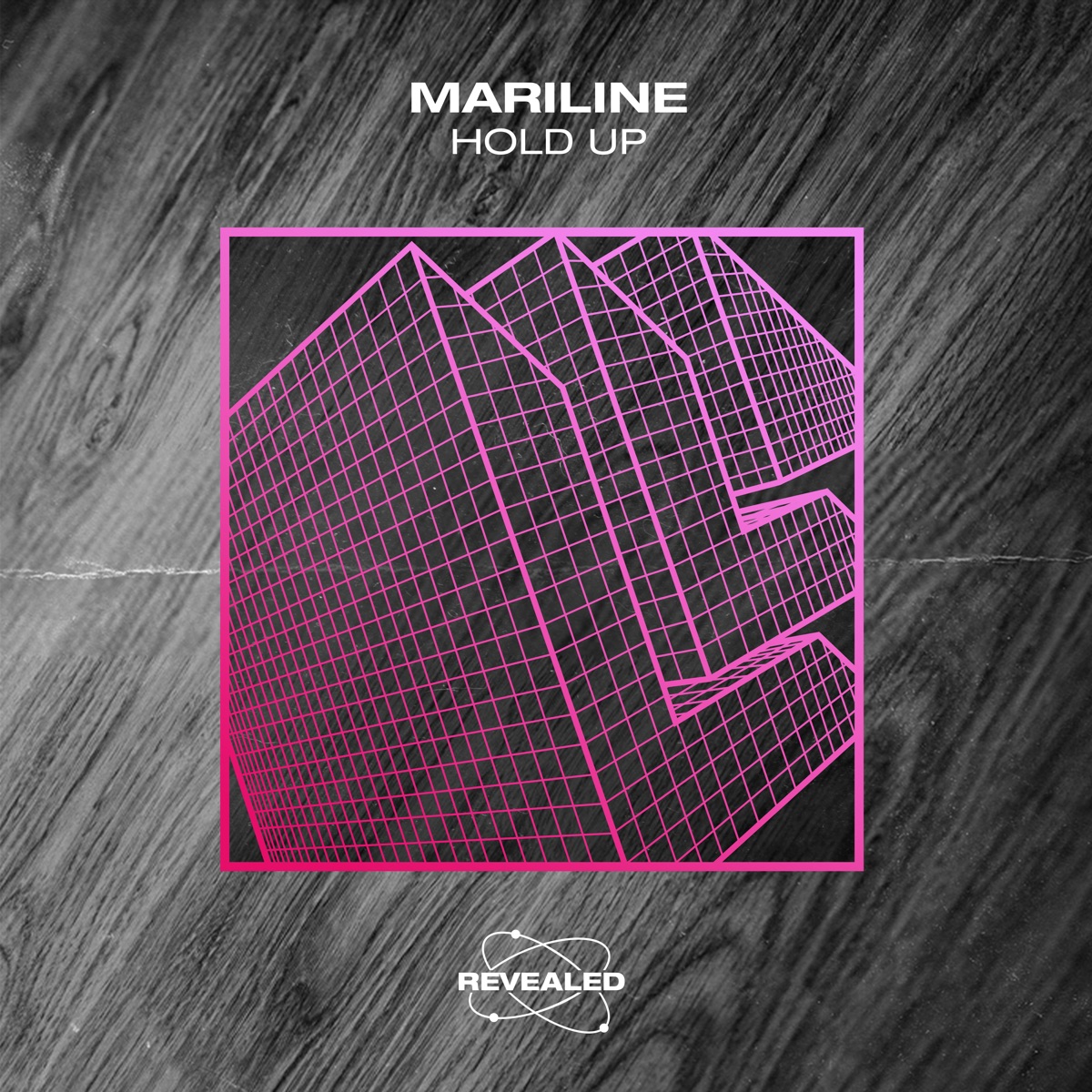 Hold Up - Single by Mariline & Revealed Recordings album cover