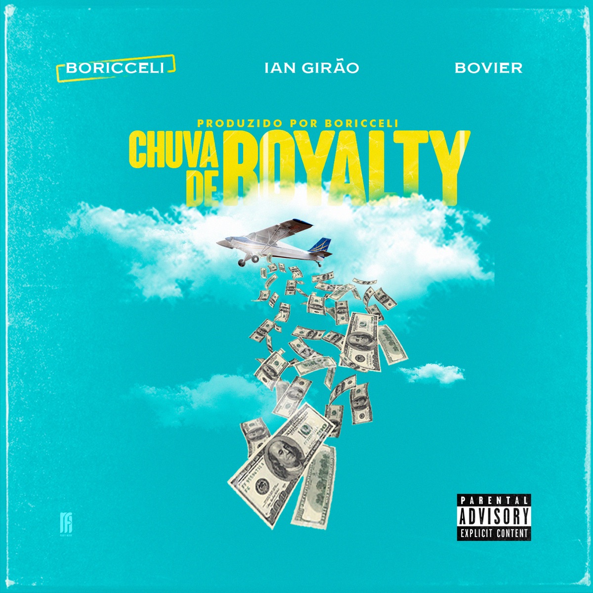 Chuva de Royalty (feat. Ian Girão & Bovier) - Single by Boricceli album cover