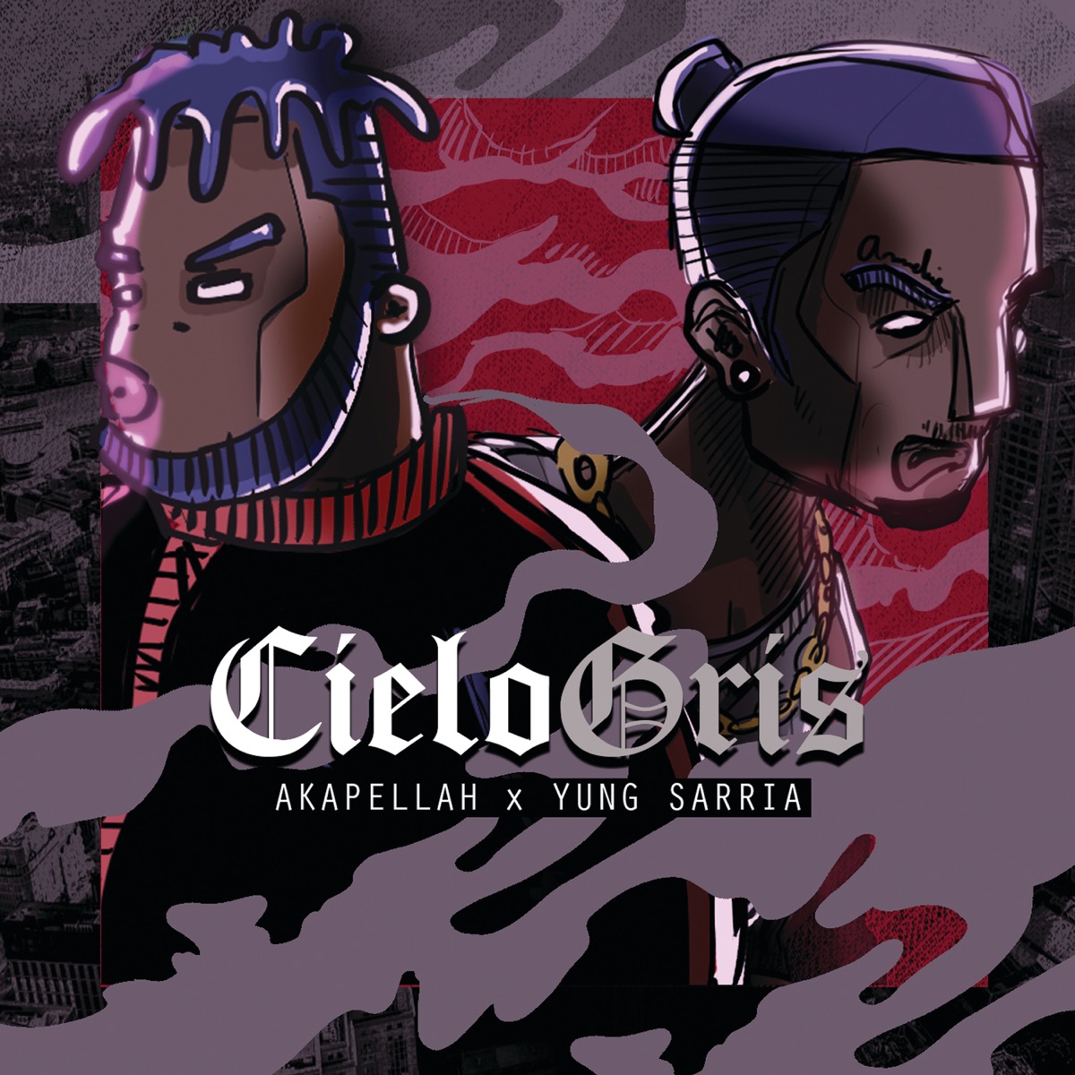 Cielo Gris - Single by Akapellah & Yung Sarria album cover