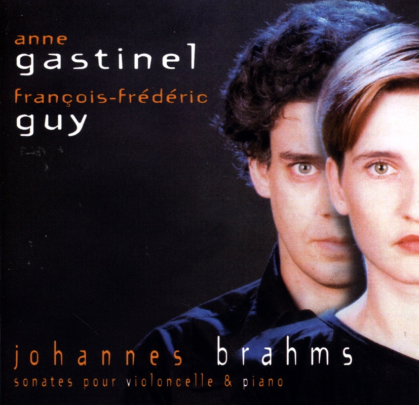 Brahms (Sonatas for Cello & Piano) by Anne Gastinel & François-Frédéric Guy album cover