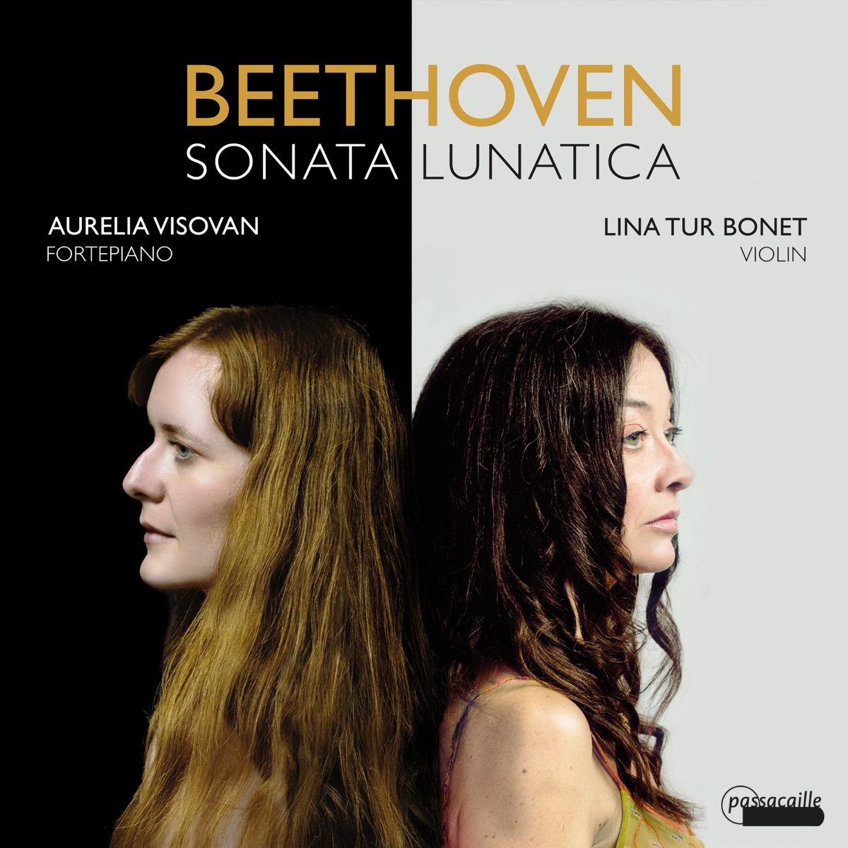 Beethoven: Sonatina Lunatica (Violin Sonatas Nos. 9 & 10) by Lina Tur Bonet & Aurelia Visovan album cover