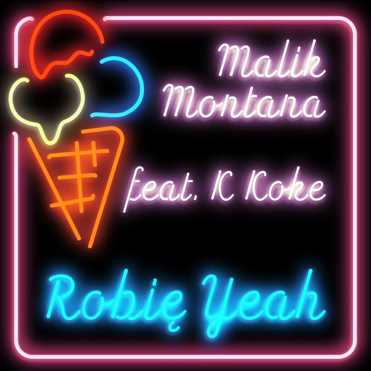 Robię Yeah (feat. K Koke) - Single by Malik Montana album cover